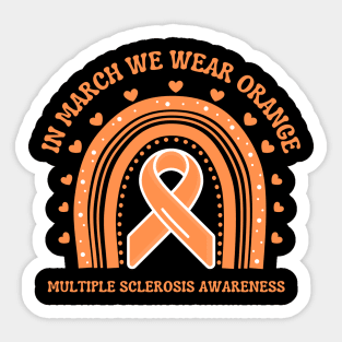 In March We Wear Orange Multiple Sclerosis Awareness Sticker
